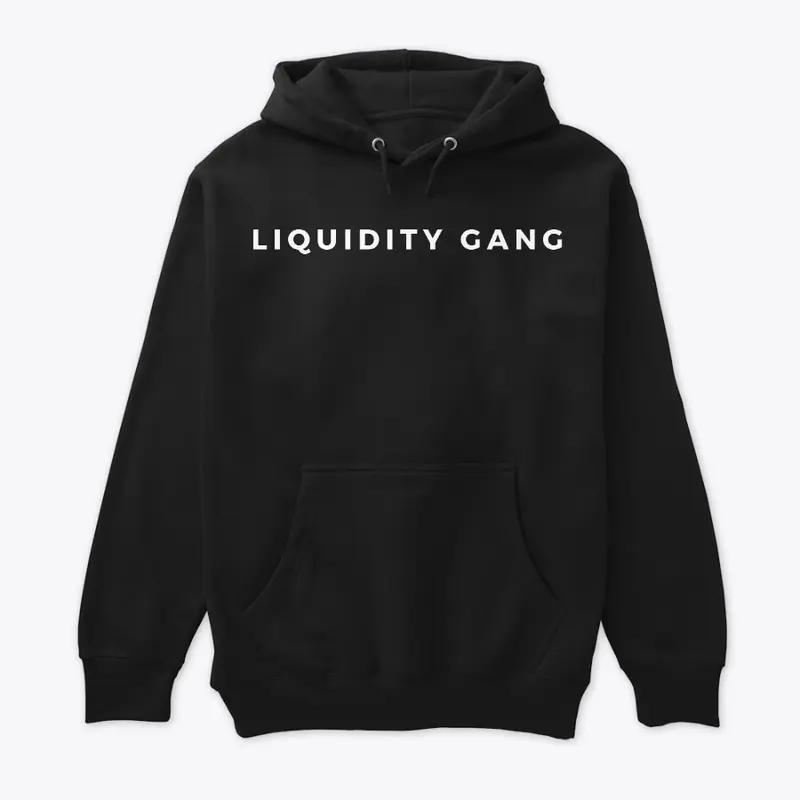 Liquidity Gang Hoodie